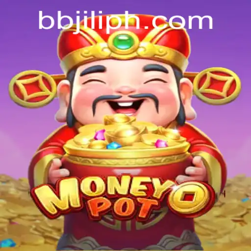 Exploring the Thrilling World of MoneyPot: A Dive into BB JILI